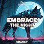 Embrace the night
