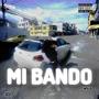 MI BANDO (feat. Will$)