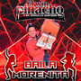 Baila Morenita