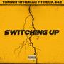 Switchin Up (Explicit)