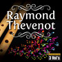 Raymond Thevenot: El Flautista de los Andes: Masterpieces