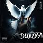 DUNIYA (Explicit)