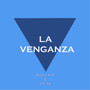 La Venganza (Explicit)