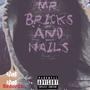 Mr. Bricks and Nails (Explicit)