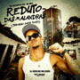 Reduto das Malandras (Explicit)