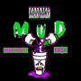 MUD (feat. KASH) [Explicit]