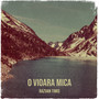 O Vioara Mica