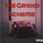 The Grand Scheme (Explicit)