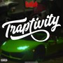 Traptivity (Explicit)