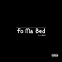 Fo Ma Bed (Explicit)