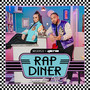Rap Diner