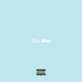 Sky Blue (Only U) [Explicit]