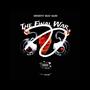 THE FINAL WAR EP (Explicit)