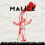 MALICE