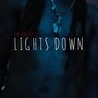 Lights Down (Explicit)