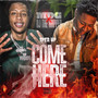 Come Here (Sped Up) [Explicit]