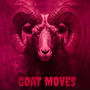 GOAT MOVES (Explicit)