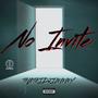 No Invite (Explicit)