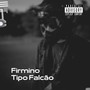 Tipo Falcão (Explicit)