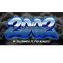 2002 (feat. PKB Bonasty) [Explicit]