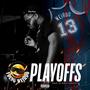 Playoffs (Explicit)