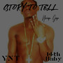 Story To Tell (Explicit)