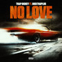 No Love (Explicit)