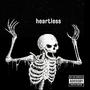 heartless (Explicit)