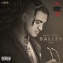 Bhai Tera Baller Hai (Explicit)