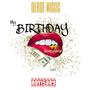 My Birthday Remix (Explicit)