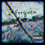 Forgiven (Explicit)