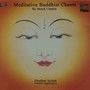 Meditative Buddhist Chants