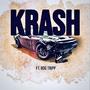 Krash (feat. BDG TRIPP) [Explicit]