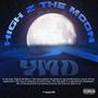 High 2 The Moon (Explicit)