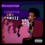 Rockstar Lyfestyle (Explicit)