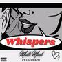 Whispers (feat. CG Chapo) [Explicit]