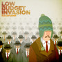 Low Budget Invasion (Explicit)