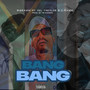 Bang Bang! (Explicit)