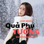 Quả Phụ Tướng (LUNY Remix)