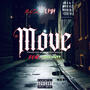 Move (feat. Sabe Nutt) [Explicit]
