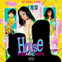 House Full of Ho's (Explicit)