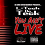 You Ain't Live (Explicit)