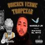 Quieren Verme Tropezar (feat. El Rito & Patito) [Explicit]