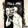 Tell Me (Explicit)