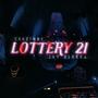 LOTTERY 21 (feat. CeoEight) [Explicit]