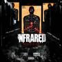 Infrared (feat. Lil Cyp) [Explicit]