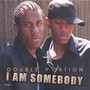 I Am Somebody