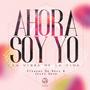 Ahora soy yo (feat. Jesus Daza)