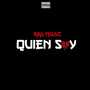 Quien Soy (Explicit)