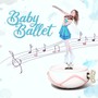 Baby Ballet